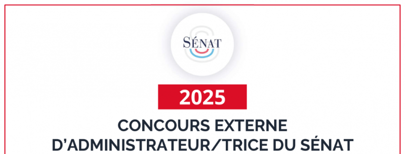 CONCOURS EXTERNE D’ADMINISTRATEUR/TRICE DU SÉNAT